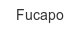 fucapo