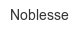 noblesse