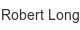 robert-long