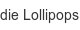 die-lollipops