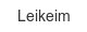leikeim