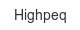 highpeq