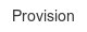 provision