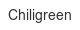 chiligreen