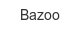 bazoo