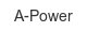 a-power