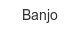banjo