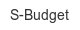 s-budget