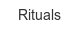 rituals