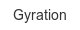 gyration