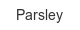 parsley