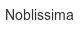 noblissima