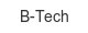 b-tech