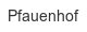 pfauenhof