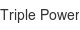 triple-power