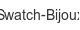 swatch-bijoux