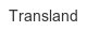 transland