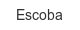 escoba