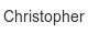 christopher