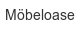 moebeloase