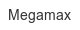 megamax