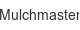 mulchmaster