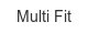 multi-fit