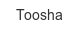 toosha