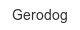gerodog