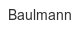 baulmann