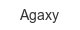 agaxy