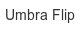 umbra-flip