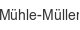 muehle-mueller