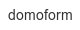 domoform