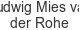 ludwig-mies-van-der-rohe