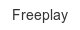 freeplay