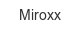 miroxx