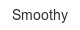 smoothy