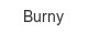 burny