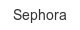 sephora