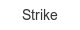 strike