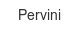 pervini