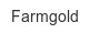 farmgold