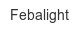 febalight