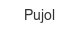 pujol
