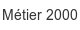 metier-2000