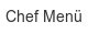 chef-menue