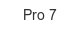 pro-7
