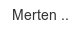 merten