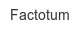 factotum